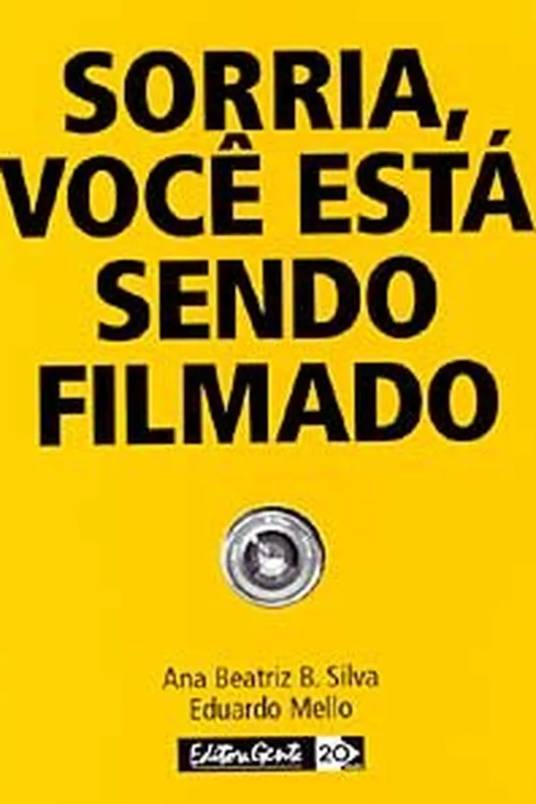 Capa de Sorria, você está sendo filmado