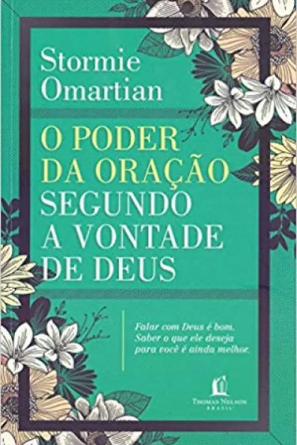 Capa de O Poder da Oração Segundo a Vontade de Deus