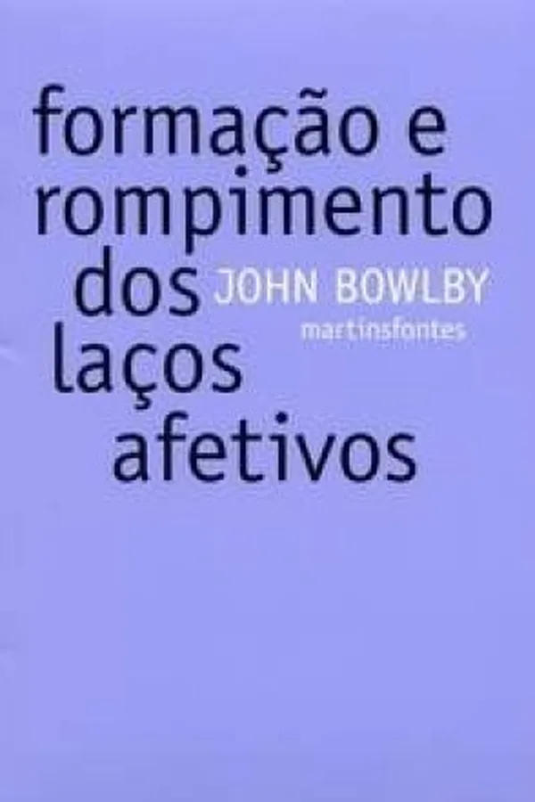 Capa de Formação e rompimento de laços afetivos