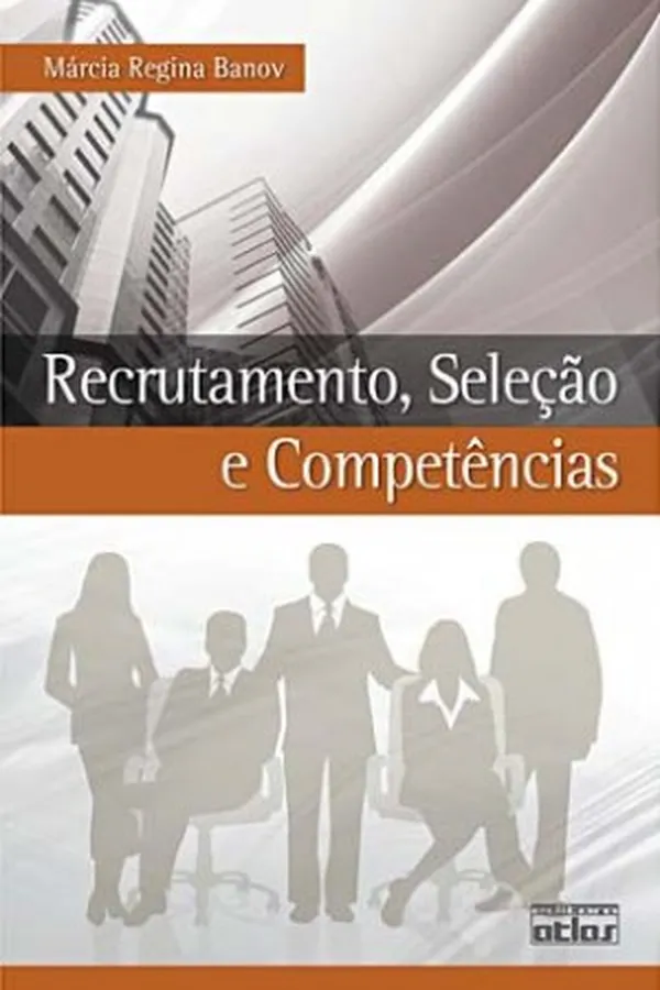 Capa de Recrutamento, Seleção e Competências