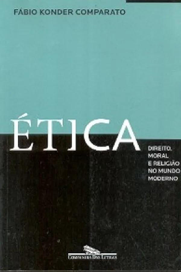 Capa de Ética - Direito, Moral e Religião no Mundo Moderno