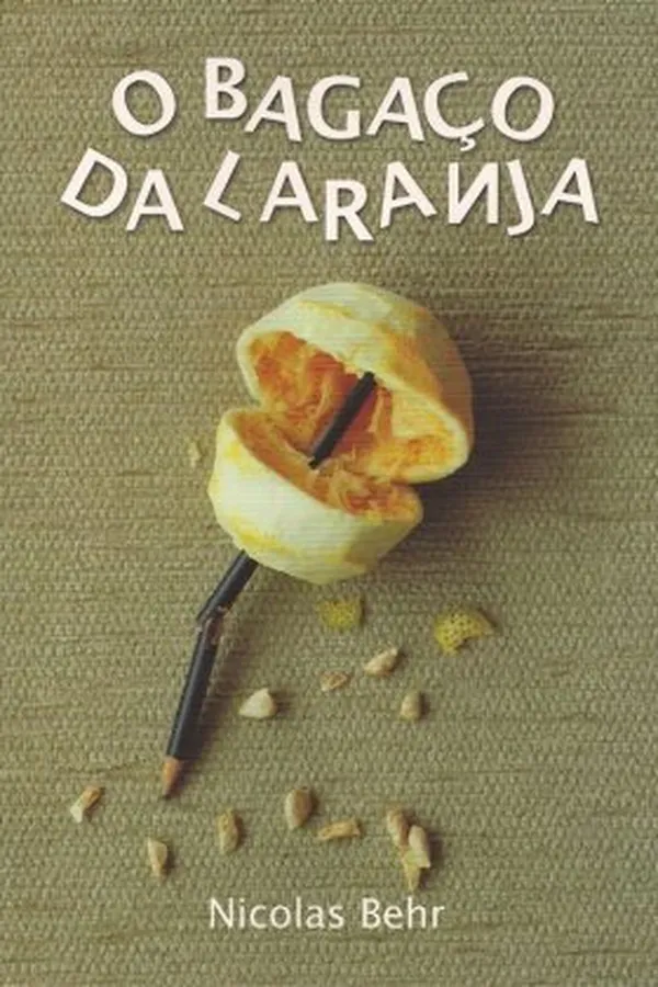Capa de O bagaço da laranja