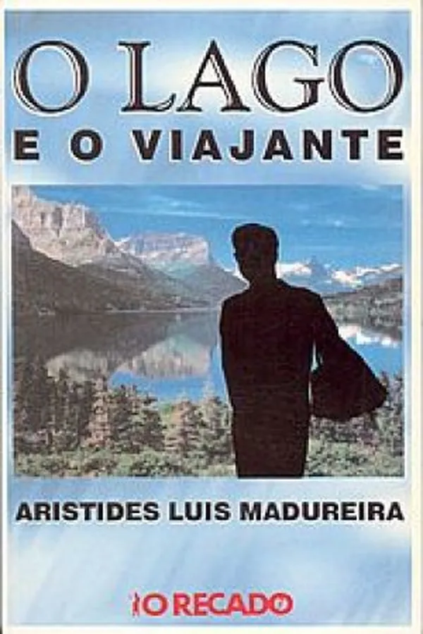 Capa de O lago e o Viajante