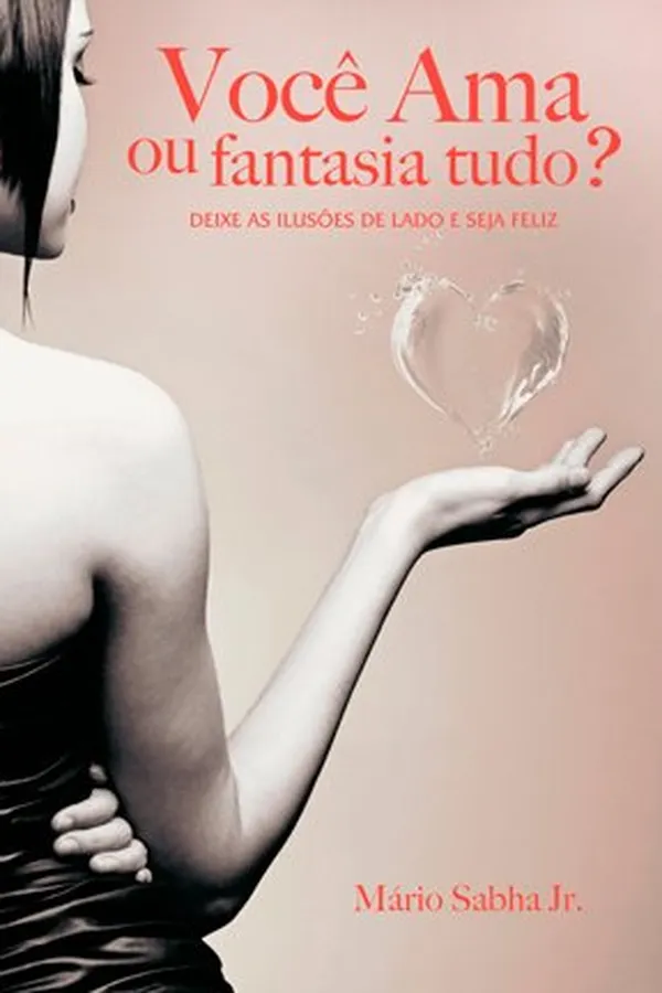 Cover of Você ama ou fantasia tudo?
