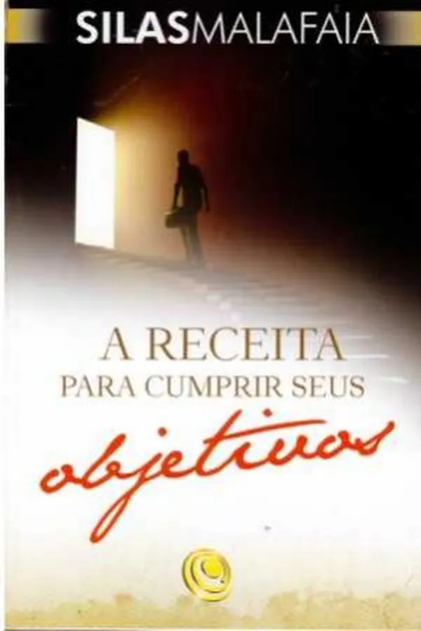 Capa de A receita para cumprir seus objetivos
