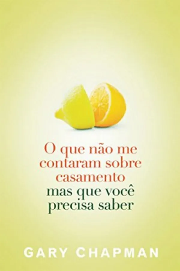 Capa de O que não me contaram sobre casamento mas que você precisa saber
