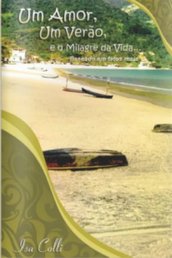 Capa de Um amor, um verão e o milagre da vida