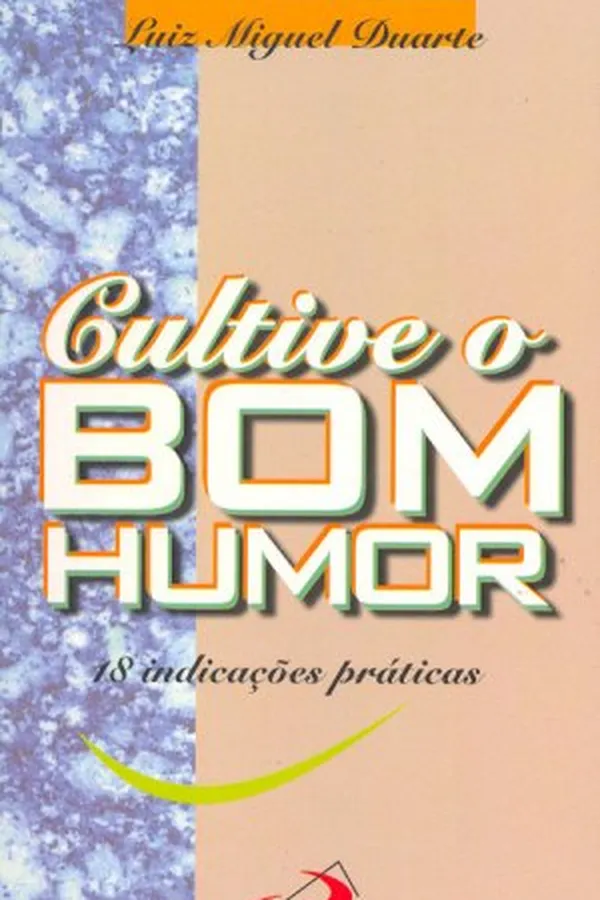 Capa de Cultive o bom-humor