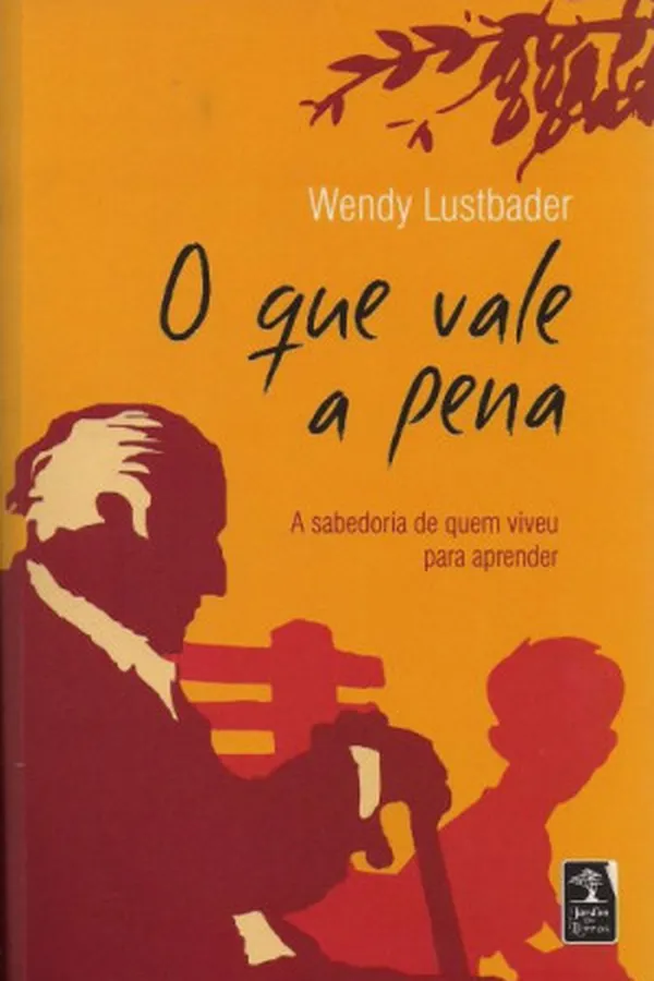 Capa de O Que Vale a Pena