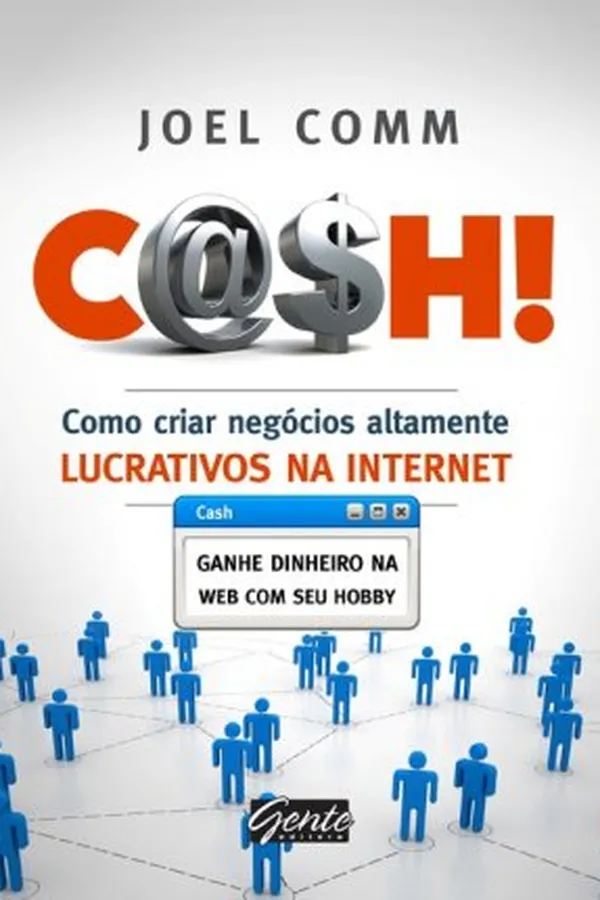 Capa de C@$h! - Como Criar Negócios Altamente Lucrativos Na Internet