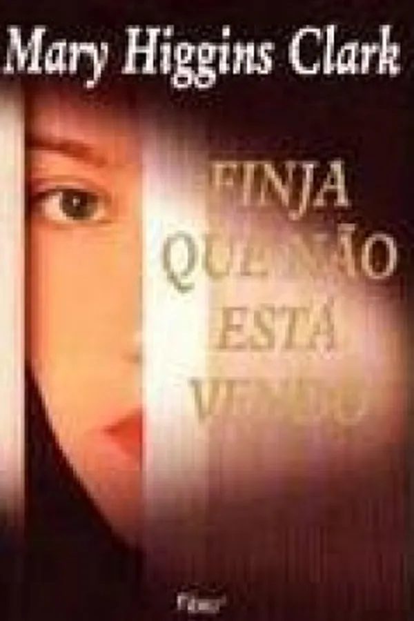 Capa de Finja que não está vendo