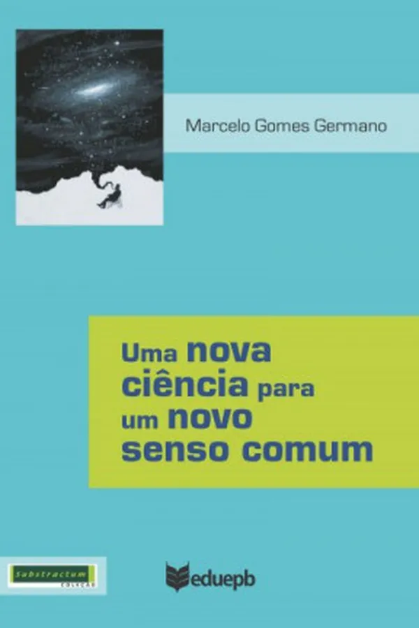 Cover of Uma nova ciência para um novo senso comum