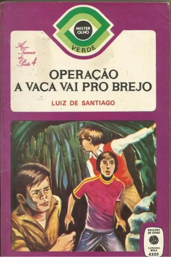 Capa de Operação A Vaca Vai Pro Brejo (A Turma do Posto 4 # 5)