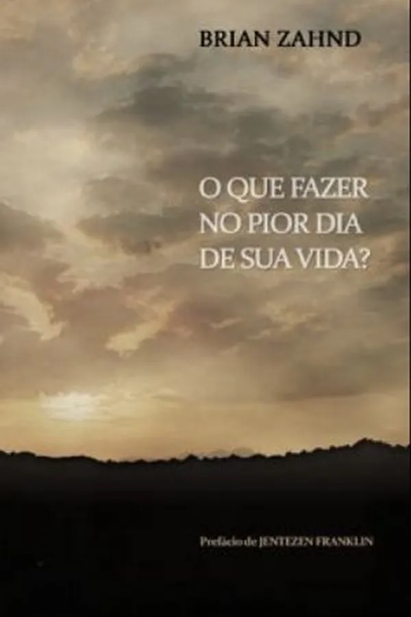 Capa de O que fazer no pior dia de sua vida?