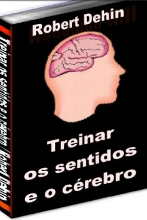 Capa de Treinar os sentidos e o Cérebro