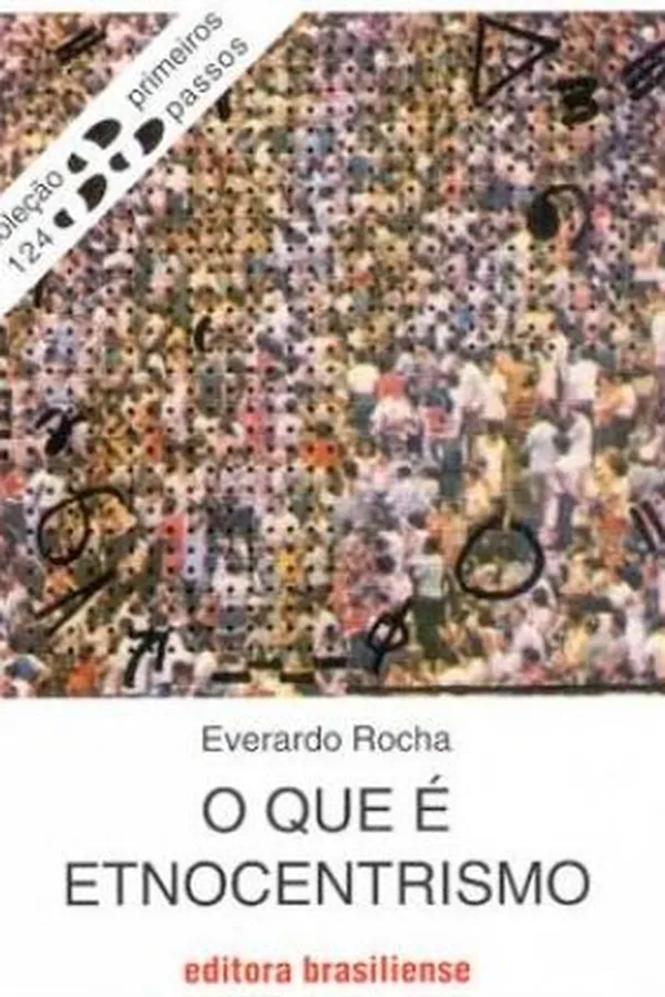 Capa de O que é Etnocentrismo