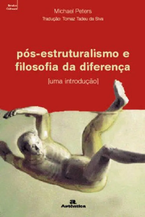 Capa de Pós-estruturalismo e filosofia da diferença