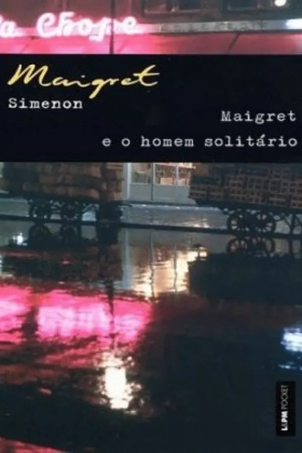 Capa de Maigret e o Homem Solitário