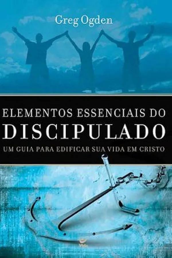 Capa de Elementos Essenciais do Discipulado
