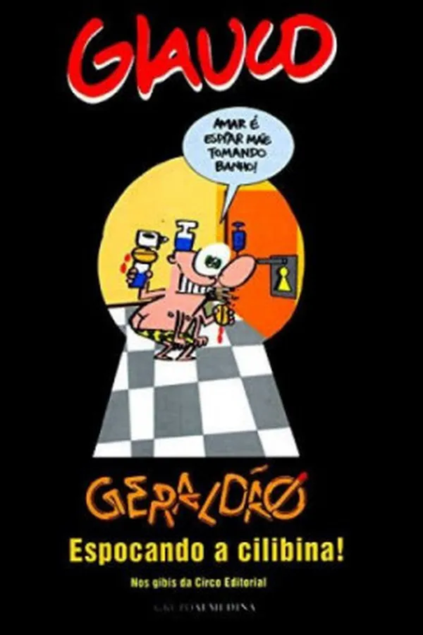 Capa de Geraldão: espocando a cilibina!