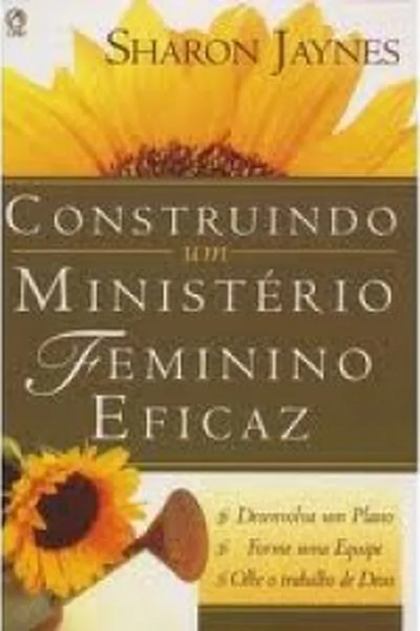 Cover of Construindo um Ministério Feminino Eficaz