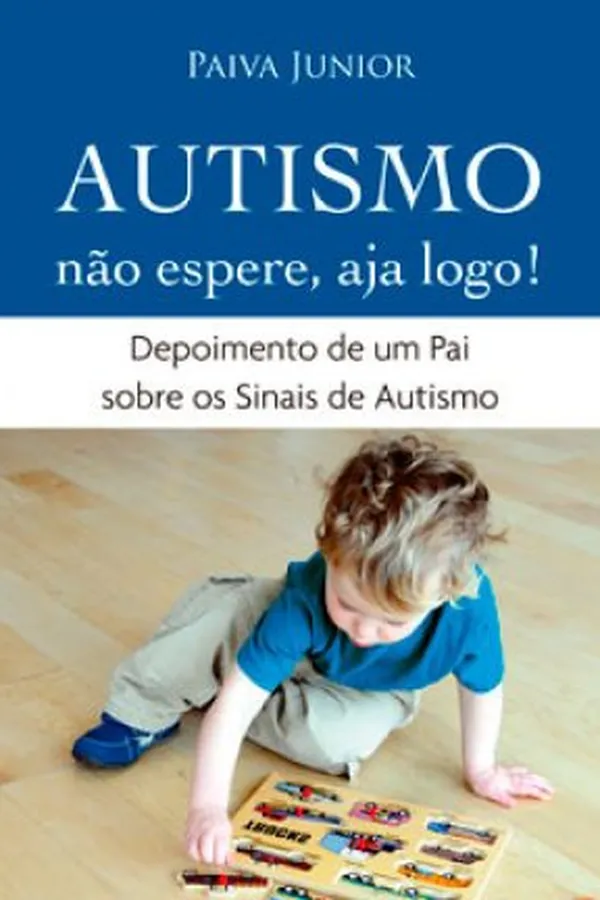 Capa de Autismo - Não espere, aja logo!