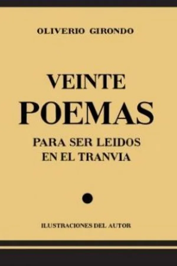 Cover of Veinte Poemas para Ser Leídos en el Tranvía
