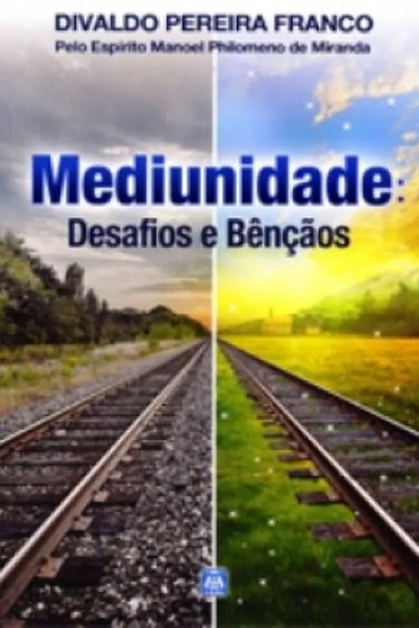 Capa de Mediunidade: Desafios e Bençãos