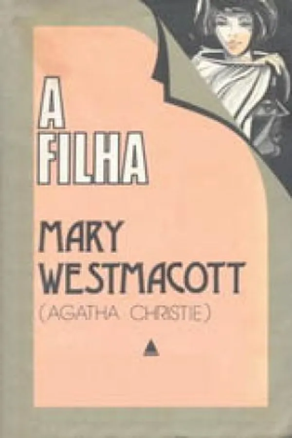 Capa de A Filha (A Daughter's a daughter)