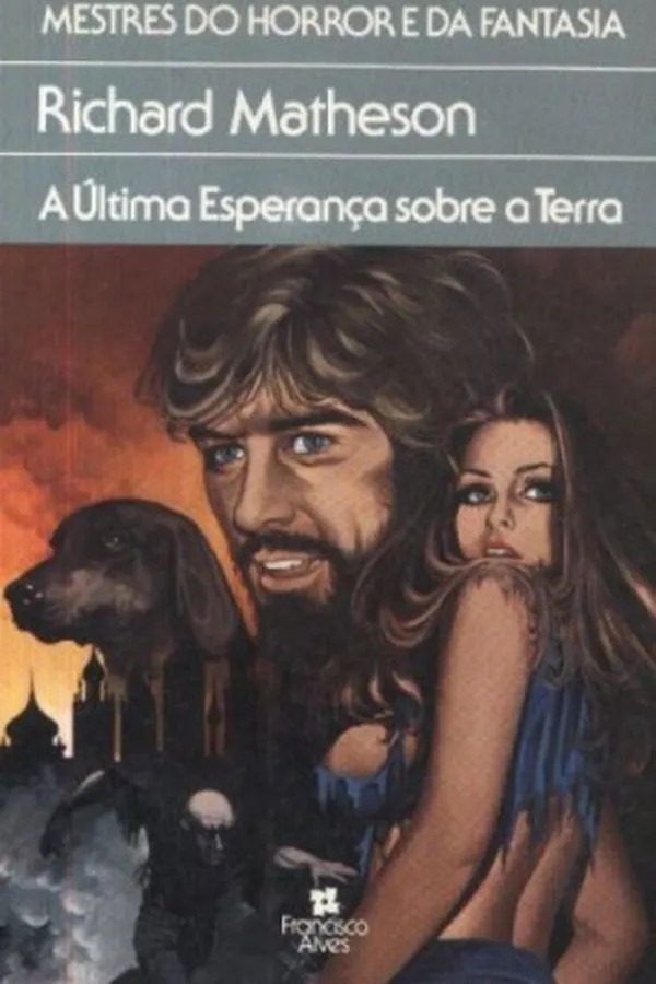 Capa de A Última Esperança sobre a Terra (Eu sou a lenda: I Am Legend)