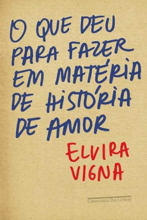 Capa de O que deu para fazer em matéria de história de amor