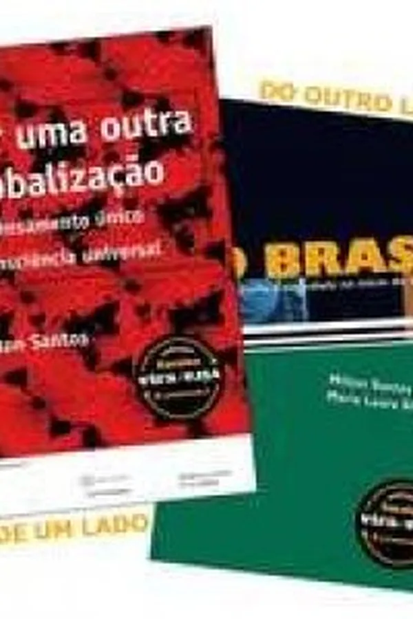 Capa de Por Uma Outra Globalizaçao / Brasil: Território e Sociedade no Século XXI
