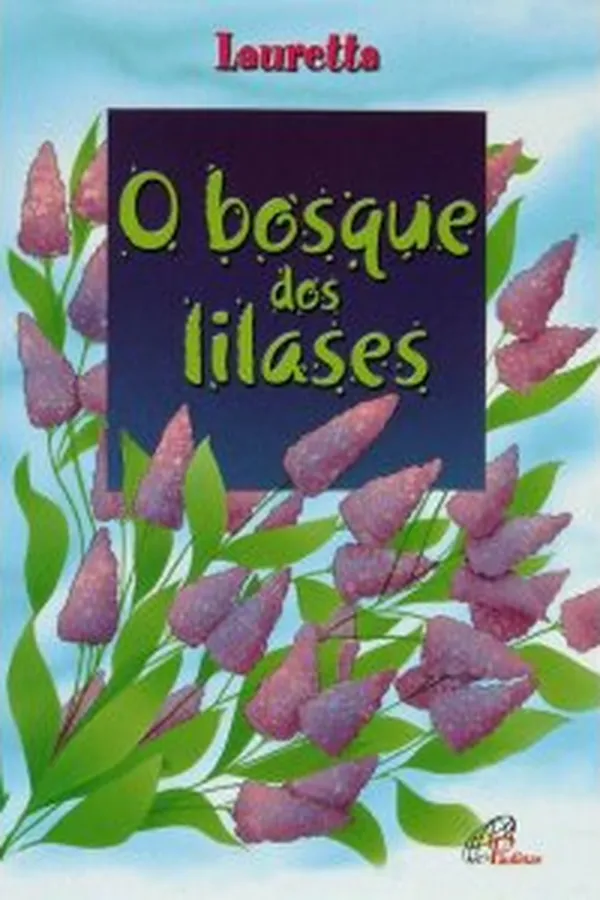 Capa de O Bosque dos Lilases