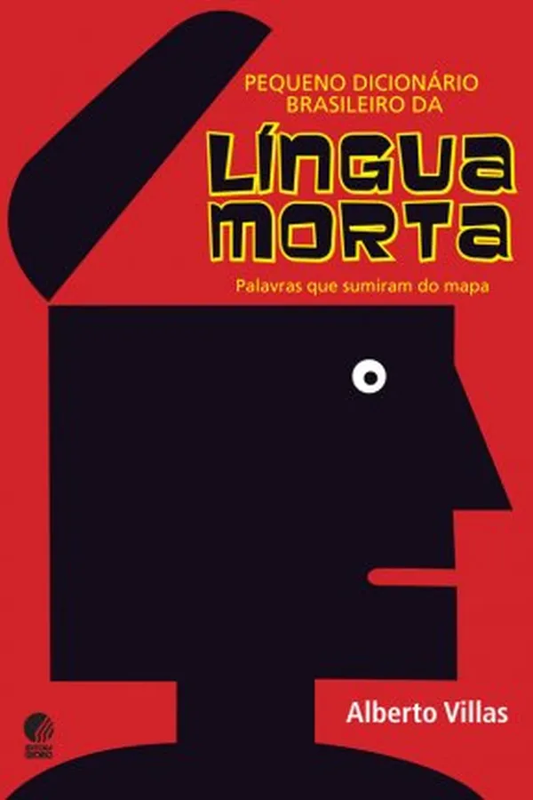 Cover of Pequeno Dicionário Brasileiro da Língua Morta