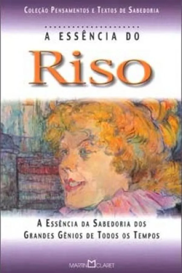 Capa de A Essência do Riso - A Arte de Viver