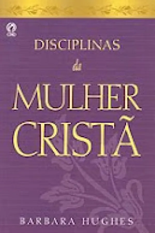 Capa de Disciplinas da mulher cristã