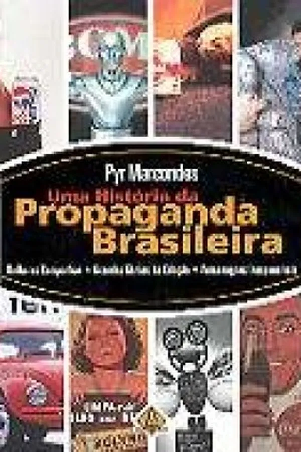 Cover of Uma Historia da Propaganda Brasileira