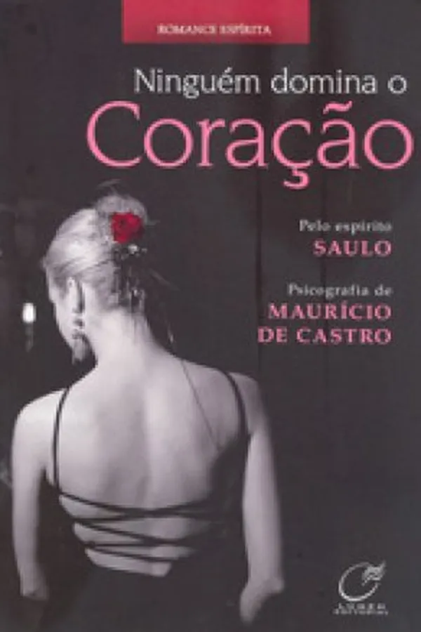 Capa de Ninguem Domina o Coração