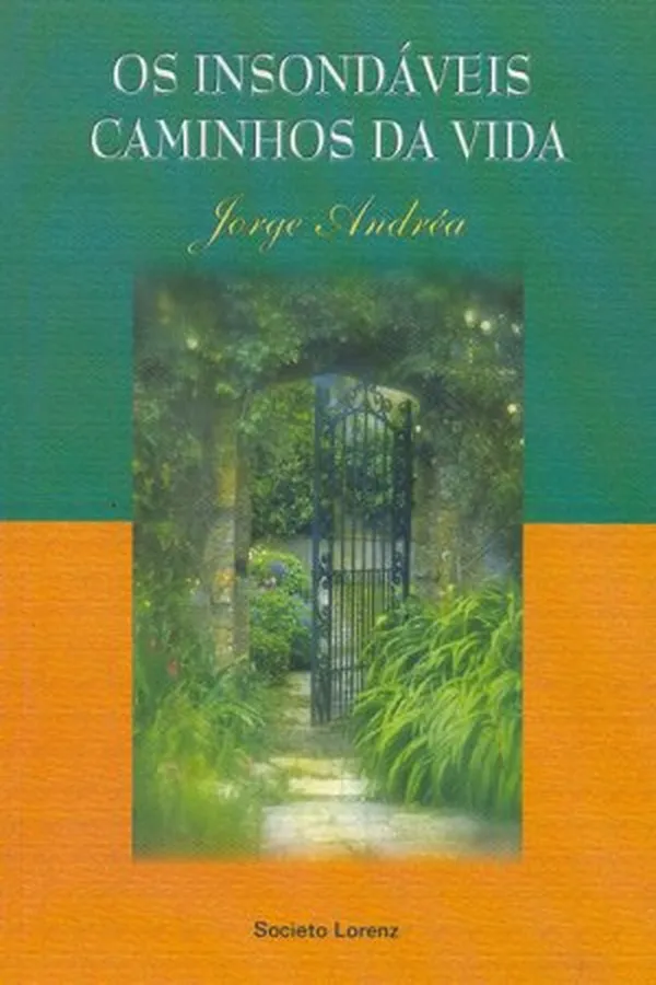 Capa de Os Insondáveis Caminhos da Vida