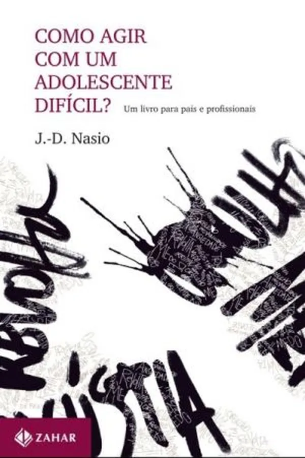 Capa de Como agir com um adolescente difícil?