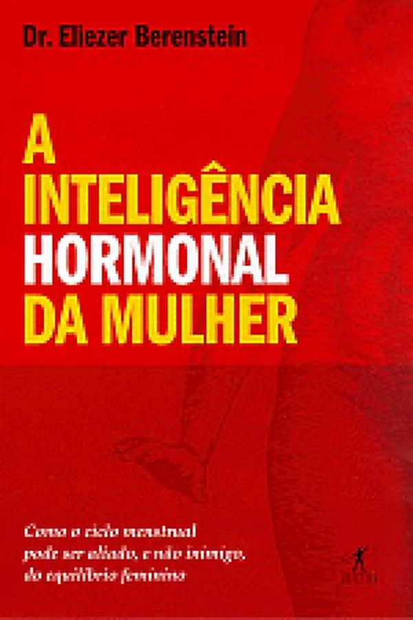 Cover of A Inteligência Hormonal da Mulher