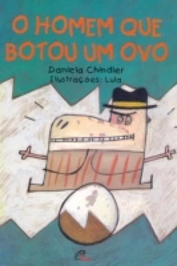 Capa de o homem que botou um ovo