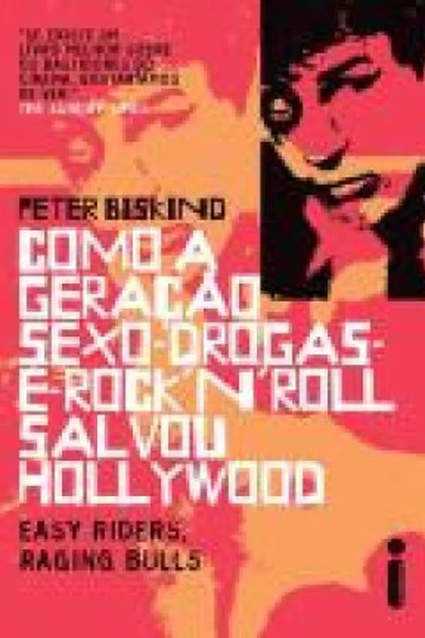 Capa de COMO A GERAÇAO SEXO-DROGAS-E-ROCK'N'ROLL SALVOU HOLLYWOOD