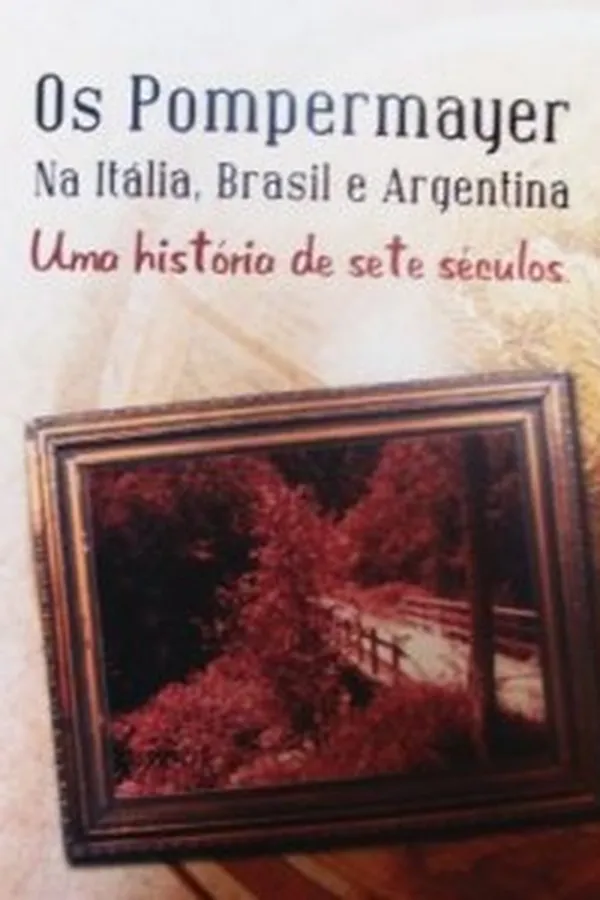 Capa de Os Pompermayer  na Itália,  Brasil e Argentina