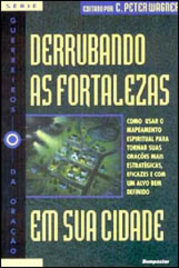 Capa de Derrubando as fortalezas em sua cidade