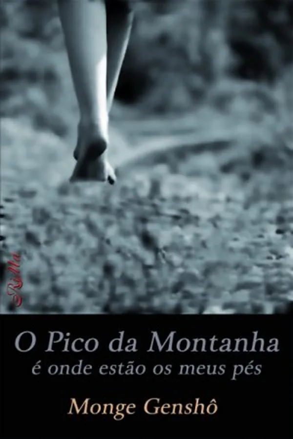 Capa de O Pico da Montanha é onde estão os meus pés