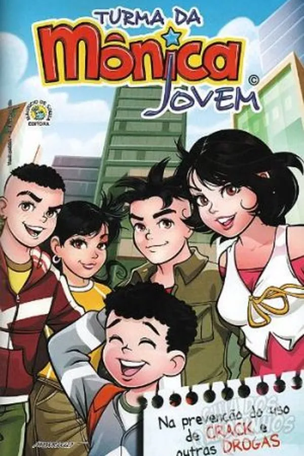 Cover of Turma da Mônica Jovem - Na Prevenção do Uso de Crack e Outras Drogas