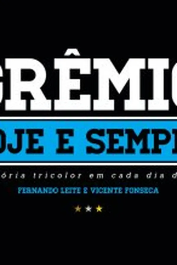 Capa de Grêmio hoje e sempre
