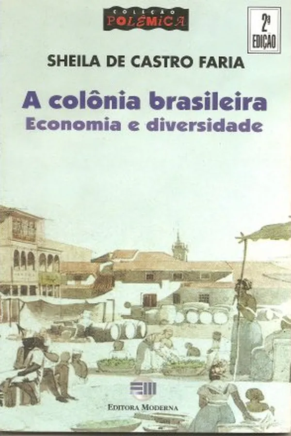Capa de A Colônia Brasileira