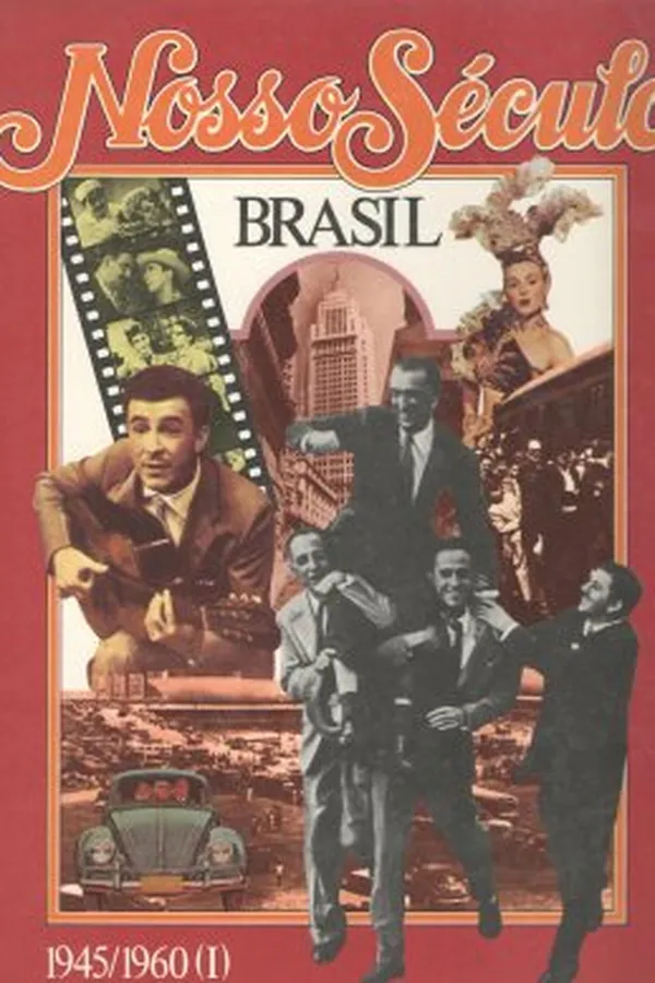Capa de Coleção Nosso Século 1945/1960 (I)